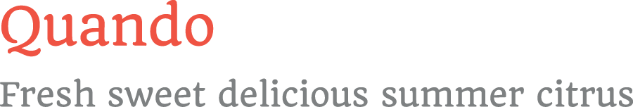 Quando font with sample that says "Fresh sweet delicious summer citrus"